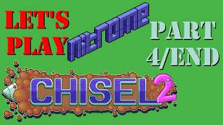 Let's Play Nitrome: Chisel 2 Part 4 and The Ending