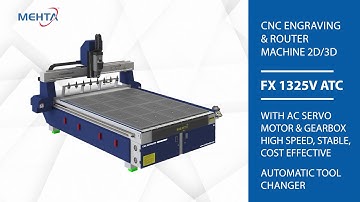 Automatic Tool Changer CNC Router FX 1325 V | 24000 RPM Spindle | 2D & 3D Engraving