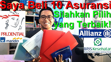 Saya Membeli 10 Asuransi | Silahkan Pilih yang Paling Baik | #BPJS | #Allianz | #Prudential | #AXA |