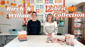 Birch & Willow Fabric Collection