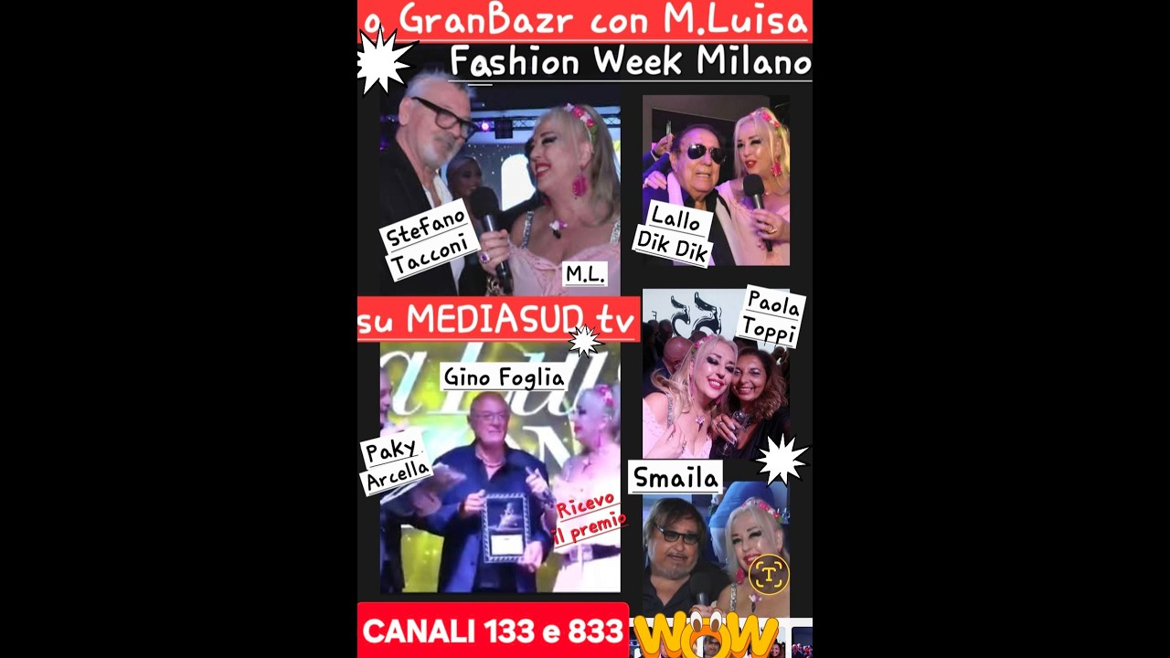 Gran Bazar N.210 - Milano Fashion Week: Gran Galà della Moda con le Grandi Star!