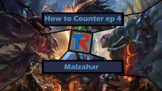 How to Counter: Malzahar