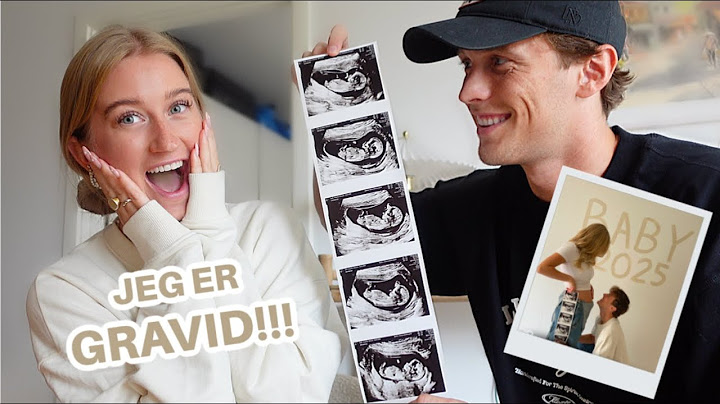 JEG ER GRAVID!!! Vores første reaktion og første scanning