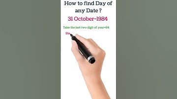 how to find day of any Date #date #educationalvideo #educational #mathstrick #mathspuzzle