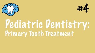 Pediatric Dentistry | Primary Tooth Treatment | INBDE, ADAT screenshot 4