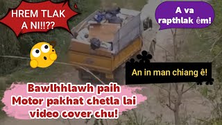 Hei le, Bawlhhlawh paih motor pakhat thil tih ruk lai man a ni tlat mai!!