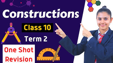 Constructions Class 10 Maths NCERT One-Shot Revision CBSE Term-2