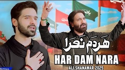 Har Dam Nara | Ali Shanavr | New Noha 2025 | 1415