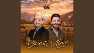 COISA DE ALMA - Antony & Gabriel