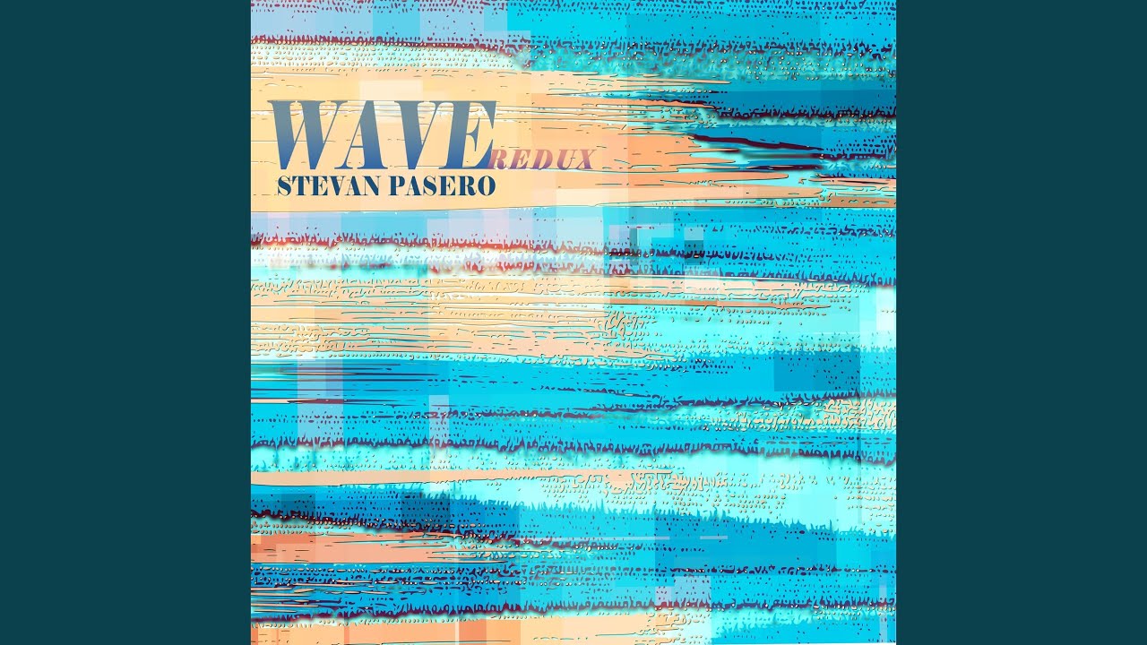 Wave (redux) - YouTube