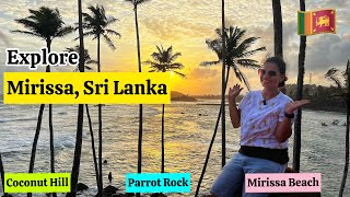 Exploring Mirissa: Best Beaches of Sri Lanka | First Impression of Mirissa | Sunset at Coconut Hill