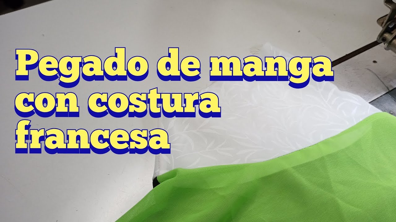 como pegar o coser manga con costura francesa