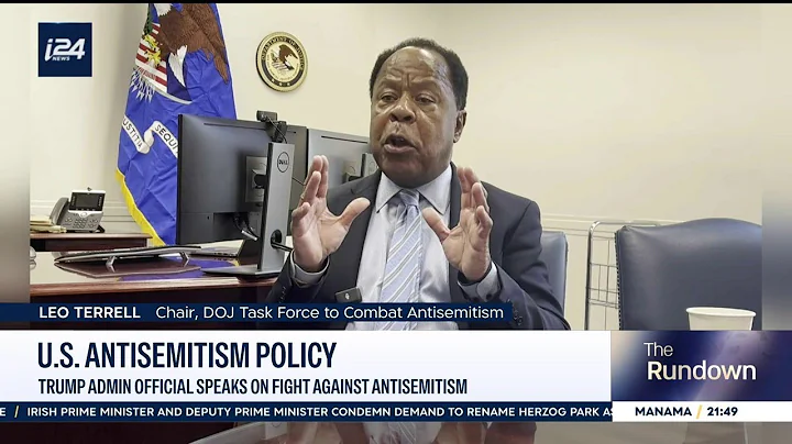 Trump Admin official speaks on fight against anti-Semitism