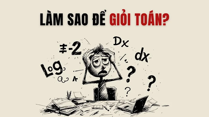 Làm sao để giỏi Toán (Ngay cả khi không có Năng Khiếu)