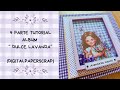 4 PARTE TUTORIAL ALBUM DULCE LAVANDA