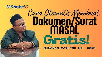 Cara Mudah Membuat Dokumen Atau Surat Massal Menggunakan Fitur Mailing Di Microsoft Word