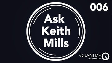 Ask Keith Mills 006 - Mastering and my favourite plugins
