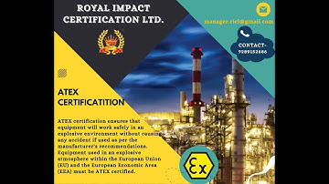 ATEX CERTIFICATION ATmosphere EXplosible #atexcertification #royalimpactcertificationltd 9289152686
