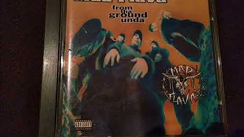 Mad Flava - From The Ground Unda (1994)