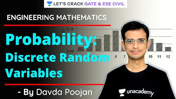 Probability: Discrete Random Variables | Engineering Mathematics | GATE/ESE 2021 | Davda Poojan