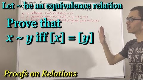 Prove that x ~ y if and only if [x] = [y] for equivalence relations (ILIEKMATHPHYSICS)