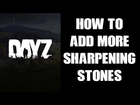 dayz sharpening