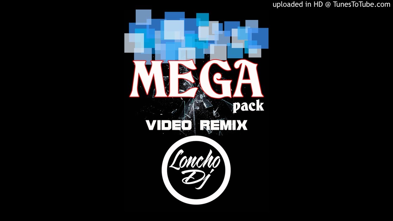 Remix Clean PACK DE VIDEOS REMIX CLEAN - YouTube