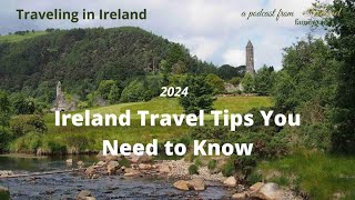 2024 Ireland Travel Tips You Need to Know