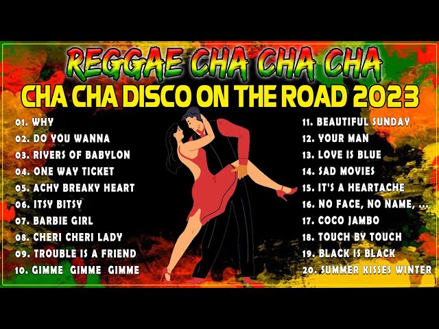Reggae Music Mix 😲 New Best Reggae Cha Cha Disco Medley 2023 😲 Bagong Nonstop Cha Cha 2023 class=