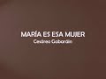 María es esa mujer - Cesáreo Gabaráin