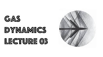 Gas dynamics 03 - Mach number and speed of sound