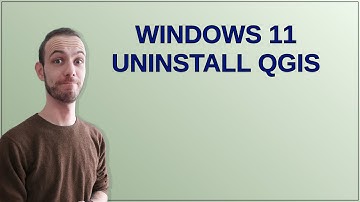 Gis: Windows 11 uninstall QGIS