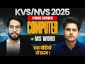KVS/NVS 2025 CBSE SERIES Computer MS Word by Sachin Academy live 12pm | Sanjeev Sir