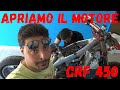 Apriamo il Motore del CRF 450 Motard