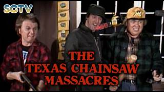 The Texas Chainsaw Massacres (John Candy, Dave Thomas, & Joe Flaherty) | SCTV