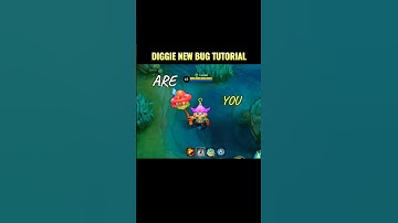 ✅ Diggie New Bug Tutorial - Mobile Legends