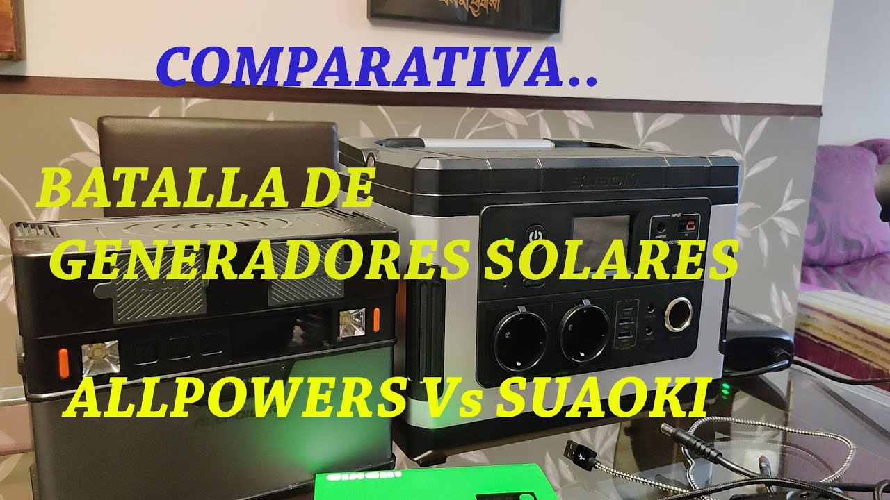 Suaoki G500 vs Allpowers Monster, batalla de generadores solares