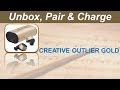 Creative outlier gold  unbox pair  charge