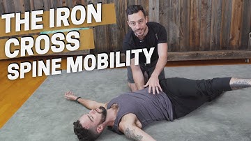 The Iron Cross Spine Mobility (How to do it safe!) - The Source Chiropractic