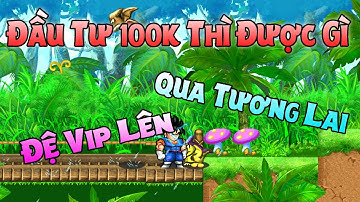 Ngọc Rồng Online - Trái Đất Đầu Tư 100k Thì Nó Ra Được Cái Gì Đây .. Chuyên Mục Vip |Jenki Official