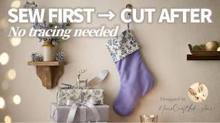 Basic Christmas Stocking Sewing Pattern | Tutorial Preview | Beginner Friendly