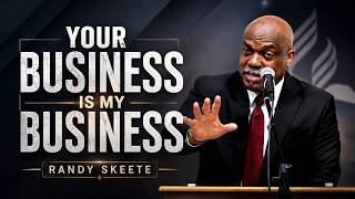 Your Business is my Business | Randy Skeete