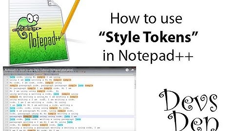Notepad++: How to use Style Tokens.(Notepad plus plus)