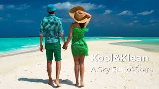 Kool U0026 Klean    A Sky  Of Stars 