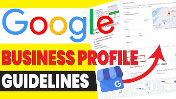 google business profile guidelines | guidelines for google business profile