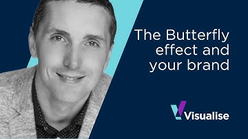 The Butterfly effect and your brand
