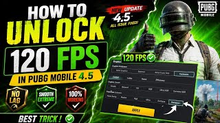 How To Unlock 120 FPS in PUBG Mobile 4.5 Update | 100% Working Method (2026) screenshot 3