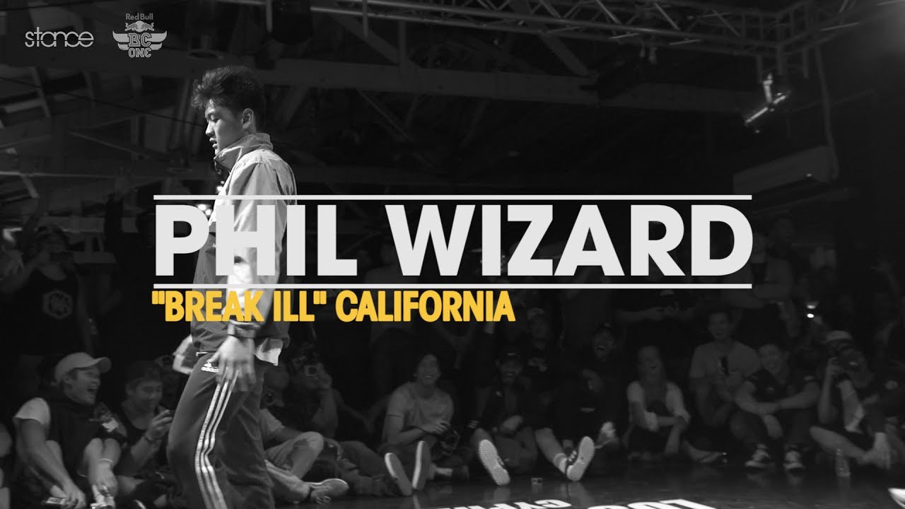 Phil Wizard // .stance // "BREAK ILL"