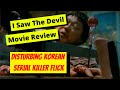 I Saw The Devil (2010) | Movie Review - Brutal Korean Cinema