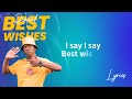 Remial - Best Wishes (Official Lyric Video)
